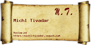 Michl Tivadar névjegykártya